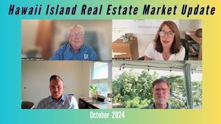 Big Island Real Estate & Mortgage Update-October 2024