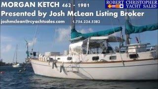 Moonbird Morgan 462 Ketch JOSH MCLEAN Robert Christopher Yacht Sales