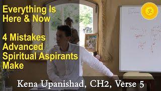 15. Kena Upanishad (Kenopanishad) - Deeper Investigation Into Reality - Day 5, Session 3