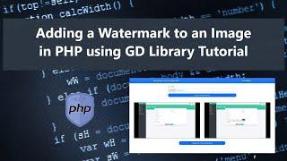 Adding Watermark to an Image in PHP using GD Library Tutorial DEMO