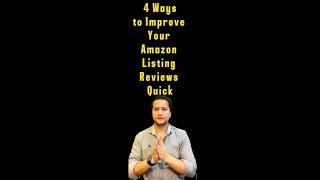 4 Ways to Improve Your Amazon Listing Reviews Quickly #privatelabel #amazonseller #sellonama #shorts