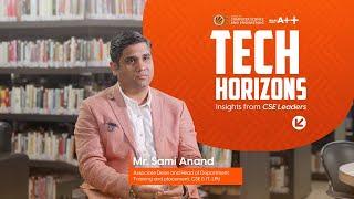 Tech Horizons- Insights from CSE Leaders at LPU with Mr. Sami Anand