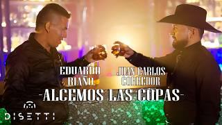 Eduardo Riaño Ft Juan Carlos Corredor - Alcemos Las Copas (Video Oficial)