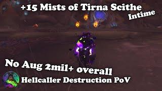 WoW | +15 Mists intime, Hellcaller Destruction PoV