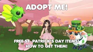 HOW to get FREE ST. PATRICK'S DAY ITEMS! ALL INFO YOU NEED TO KNOW! in Adopt me!