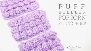 CROCHET: Puff, Bobble & Popcorn Stitch | Bella Coco