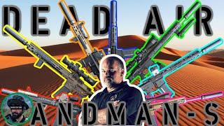 Why I Only Buy Dead Air Suppressors!! Sandman-S Dress Up!!!