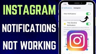 Fix: Instagram Notifications Not Working | Instagram Notifications Not Showing On iPhone