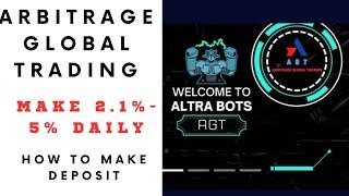 AGT (Arbitrage Global Trading) How To Make Deposit And Activate Your Bot