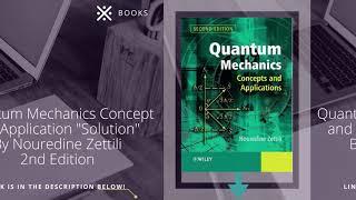 Quantum mechanics concept and application solution