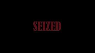 SEIZED (Single Take Challenge)