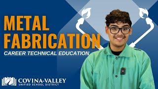 Career Technical Education - Metal Fabrication Pathway | C-VUSD