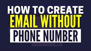 How To Create Email Without Phone Number Verification (2024)