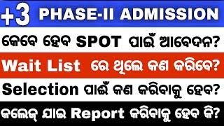 +3 Phase 2 Spot Admission Date । Spot Merit List Published। Waiting List Admission। Spot Admission