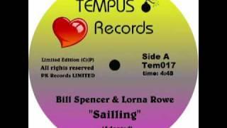 Bill Spencer & Lorna Rowe - Sailing - (TEMPUS Records 1979).