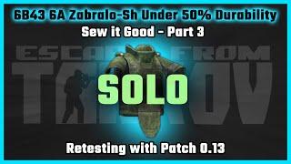 REVISITED: 6B43 6A Zabralo-Sh under 50% (Sew it Good - Part 3 Tarkov Mission)