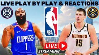 Los Angeles Clippers vs Denver Nuggets I NBA Live I Play By Play & Fan Reactions