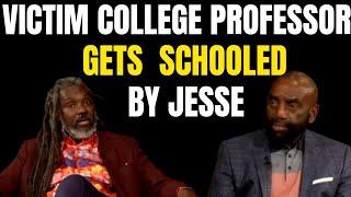 JESSE PROVES TO RACE-HUSTLING PROFESSOR THAT RACISM DOESN'T EXIST