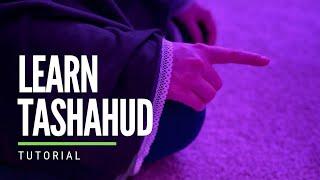 Learn How to Recite Attahiyat in Prayer | Tashahud with Tajweed