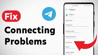 How To Fix Telegram Connecting Problems (Updated)