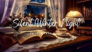 Silent Winter Night - Jazz Cafe Ambience (Official Music Video)