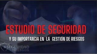 Estudio de SEGURIDAD