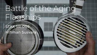 Susvara vs. SR-009 - Battle of the Aging Flagships
