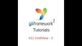 Yii2 Tutorials #11 - Grid View Part 2