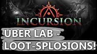 PoE Uber Lab, For Uber Loots! Incursion League Lab Farming (2018)