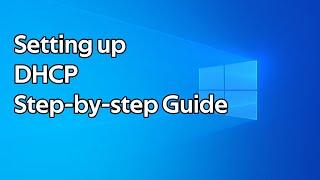 How to install and setup DHCP step by step guide (Windows Server 2022)