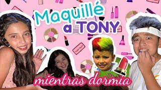 MAQUILLÉ A TONY *sale mal*