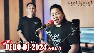 DERO DJ TERBARU VOL. 1 _ MELDA TO'UMBO & MARSEL LAWEANGI (HD Quality Sound)