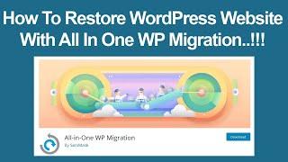 How To Restore WordPress Website With All in One WP Migration Plugin Tutorial