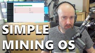 SimpleMining OS (SMOS) - Functional, But Too Basic for Me