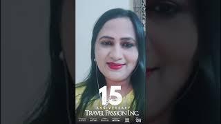 ️ Celebrating 15 Years of Travel Passion Inc | Successfully completed | Remarkable Journey️
