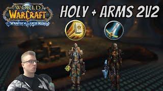 Holy Paladin & Arms Warrior 2v2 Arenas | Warmane WotLK