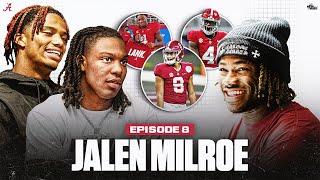 Jalen Milroe Gets Real About Bama, Talks LANK, Learning from Bryce, Pressure as QB1! | Ep. 8