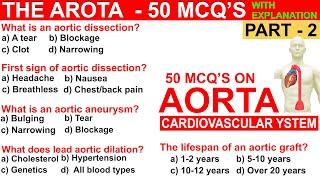 Aorta MCQs That Will Change Your Medical Game | Part 2 | Aortic Dissection | questions answers AORTA