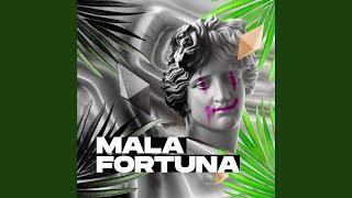 Mala fortuna