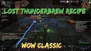 WoW Classic/Lost Thunderbrew Recipe