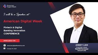 Anndy Lian Speaks at American Digital Week: 'Decentralized Finance - What are the Opportunities?'