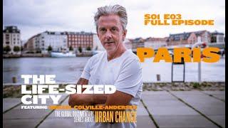 The Life-Sized City - Paris, France - S01 E03 - Full Episode