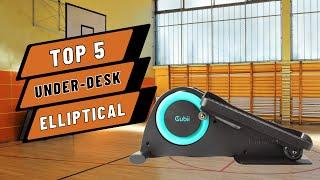 The Best Under Desk Elliptical of 2022