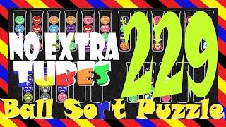 Ball Sort Puzzle Level  229No Extra TubesGame Walkthrough