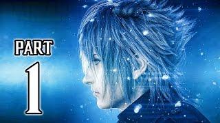 Final Fantasy XV Walkthrough PART 1 (PS4 Pro) No Commentary Gameplay @ 1080p HD 