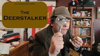 The Game is Afoot: a History of the Deerstalker