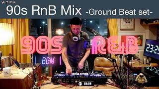 90s RnB Chill & Mellow Mix [Ground Beat set] “WTMR BGM-40” [Playlist, R&B, Soul, DJ Mix]