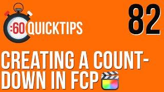 Ep 82 Creating a Countdown in FCP