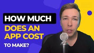 How Much Does it Cost to Build an App?