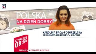 PGG czy to koniec spółki i Polskiego węgla? - Karolina Baca-Pogorzelska | Polska Na Dzień Dobry